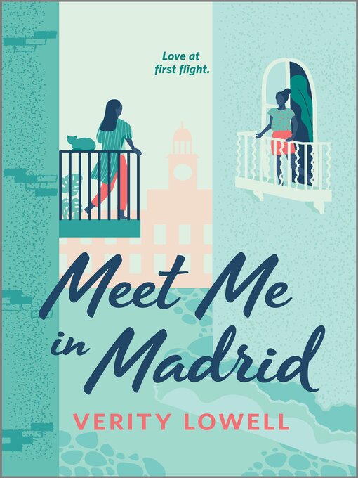 Title details for Meet Me in Madrid by Verity Lowell - Wait list